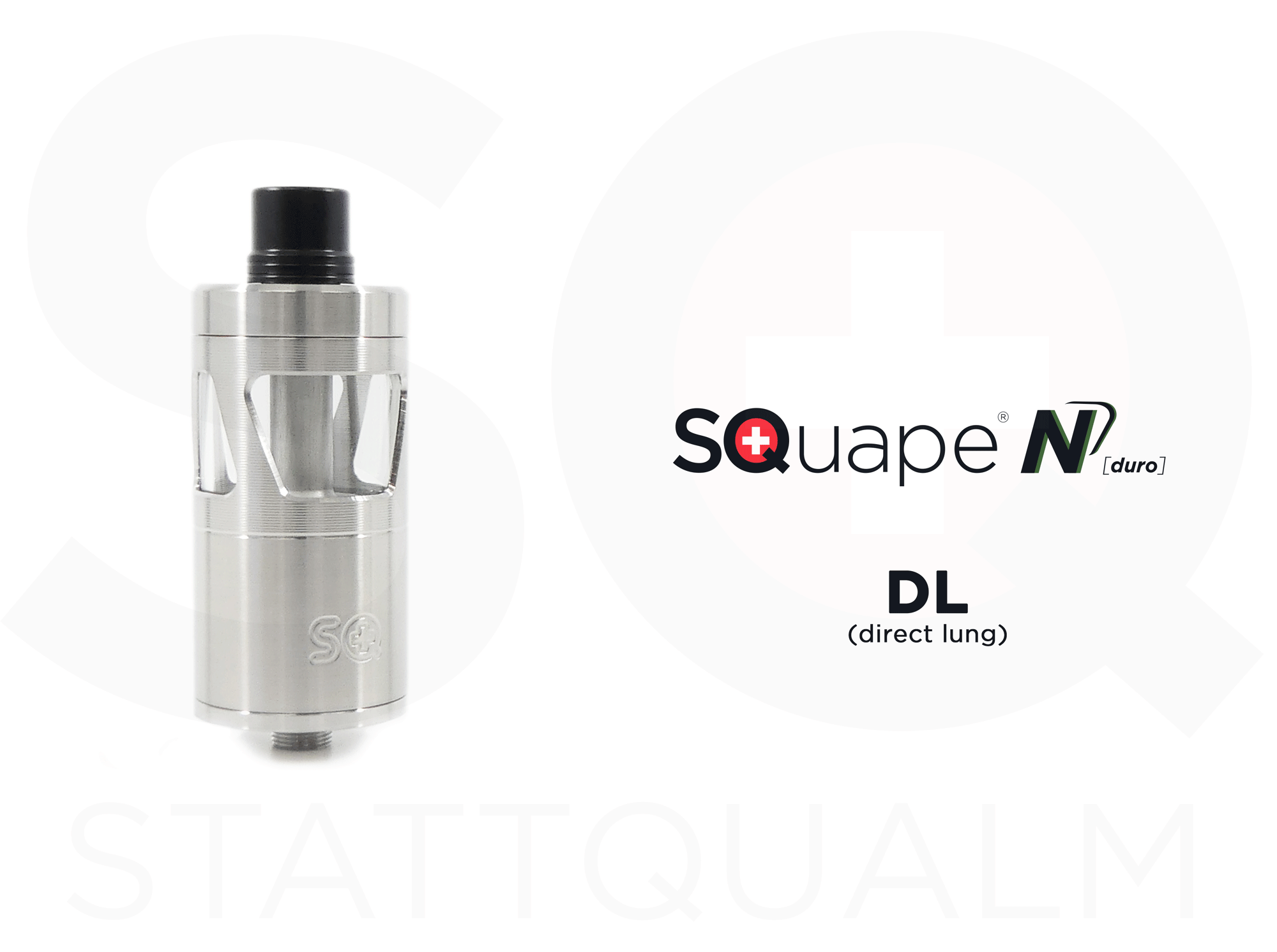 Stattqualm SQuape N[duro] DL-Stainless Steel